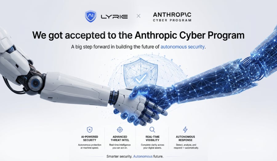 Lyrie.ai Joins First Batch of Anthropic’s Cyber Verification Program